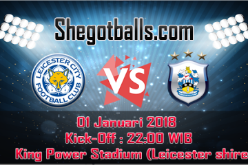 Prediksi Leicester City Vs Huddersfield Town 1 Januari 2018